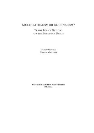 Multilateralism Or Regionalism?
