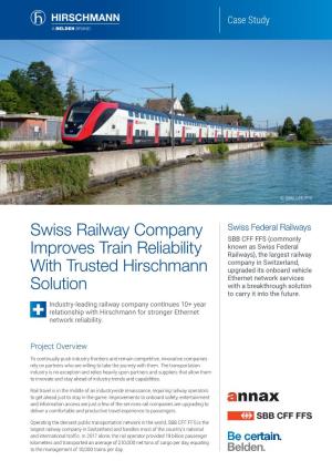 Swiss Railway Company Improves Train Reliability with Trusted