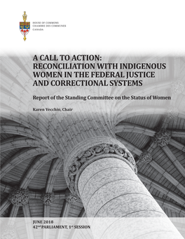 A Call to Action: Reconciliation with Indigenous Women in the Federal Justice and Correctional Systems