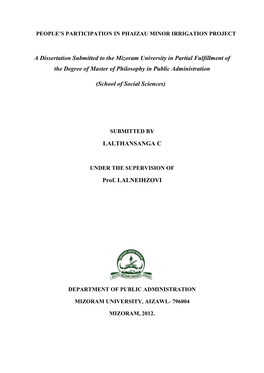 A Dissertation Submitted to the Mizoram University in Partial Fulfillment of the Degree of Master of Philosophy in Public Administration