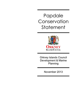 Papdale Conservation Statement