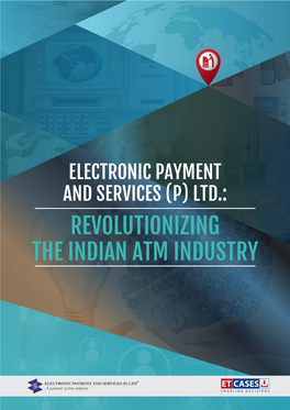 Revolutionizing the Indian Atm Industry