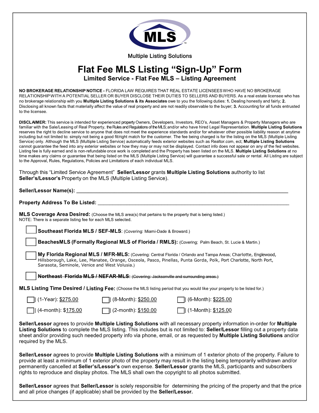 Flat Fee MLS Listing “Sign-Up” Form Limited Service - Flat Fee MLS – Listing Agreement