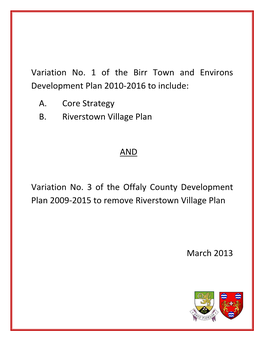 Variation No. 1 of the Birr Town and Environs Development Plan 2010-2016 to Include: A