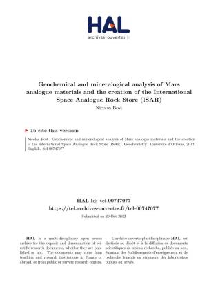 Geochemical and Mineralogical Analysis of Mars Analogue Materials and the Creation of the International Space Analogue Rock Store (ISAR) Nicolas Bost