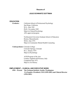 Resume of JULIE SCHWARTZ GOTTMAN EDUCATION Graduate