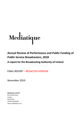 Annual Review of Performance and Public Funding of Public Service Broadcasters, 2018 a Report for the Broadcasting Authority of Ireland
