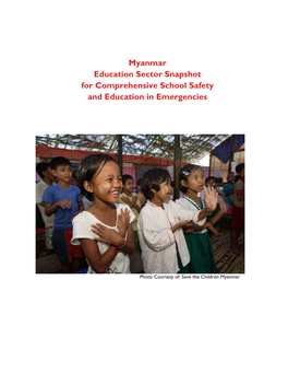 Myanmar Education Sector Snapshot for Comprehensive School Safety and Education in Emergencies