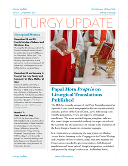 Liturgy Update Archdiocese of New York Vol 5.1 - December 2017 Ofﬁce of Liturgy LITURGY UPDATE Liturgical Memos
