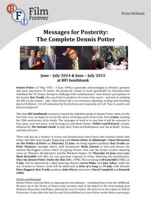 Messages for Posterity: the Complete Dennis Potter