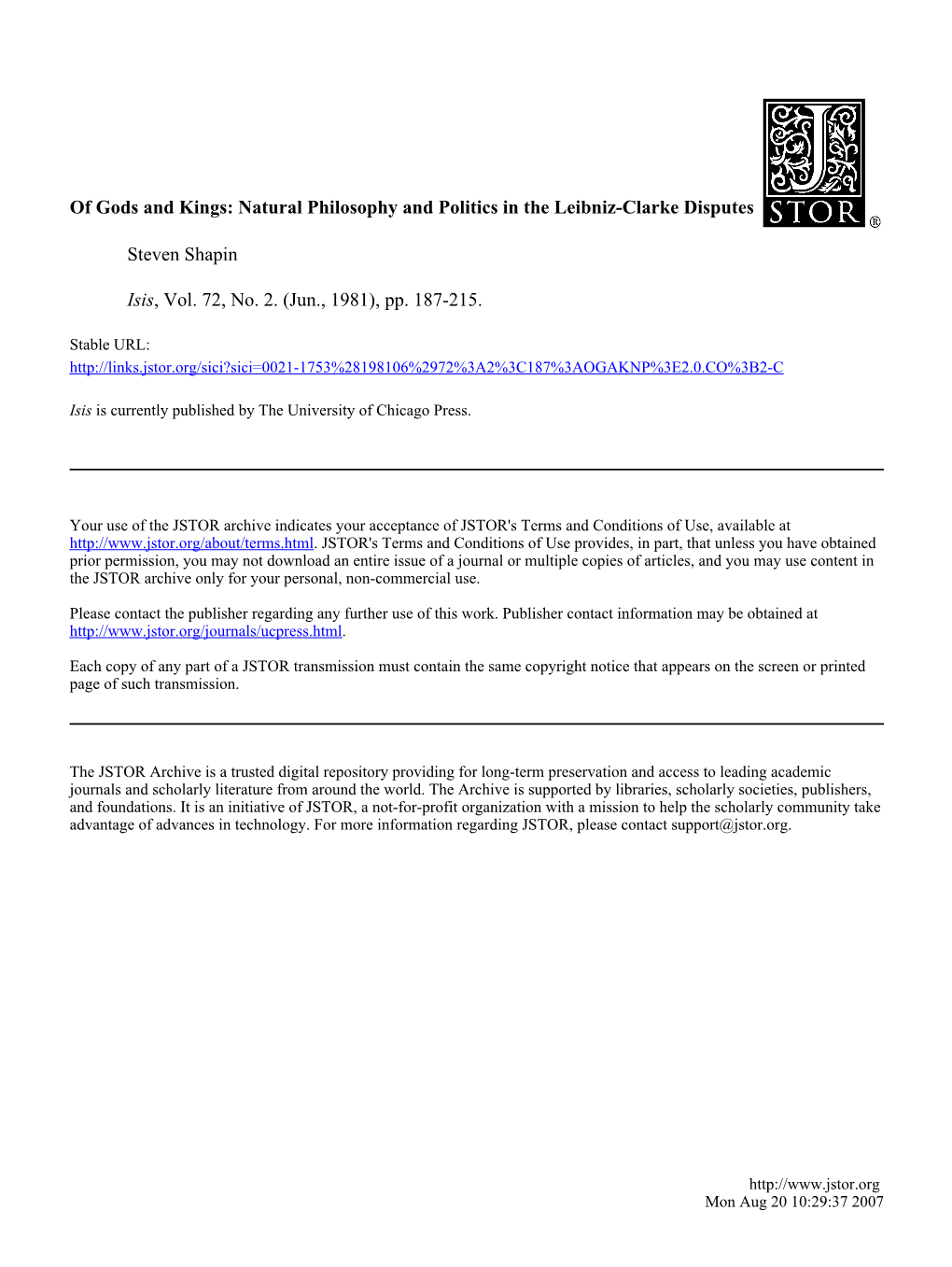 Of Gods and Kings: Natural Philosophy and Politics in the Leibniz-Clarke Disputes Steven Shapin Isis, Vol. 72, No. 2. (Jun., 1981), Pp