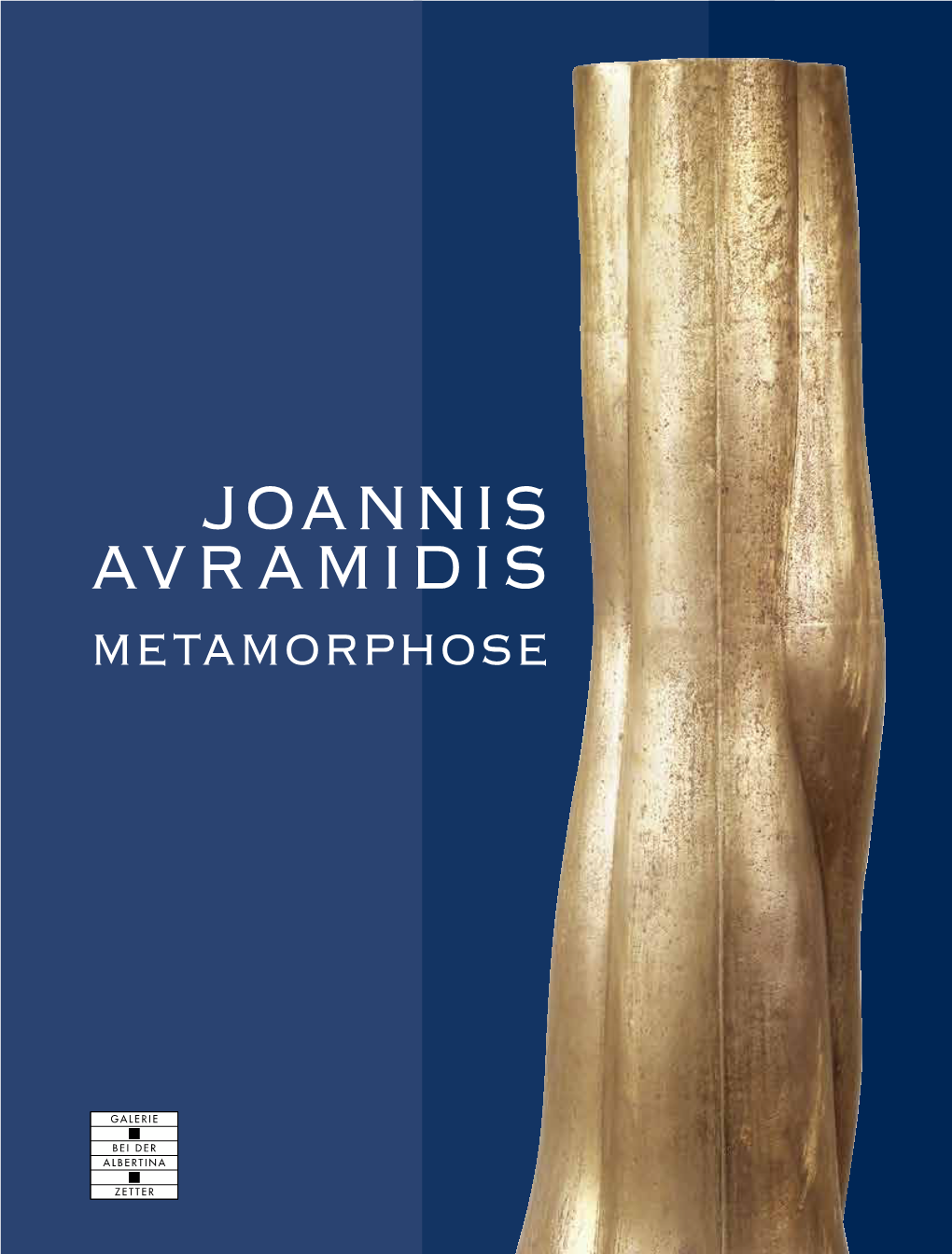 Joannis Avramidis Metamorphose