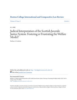 Judicial Interpretation of the Scottish Juvenile Justice System: Fostering Or Frustrating the Welfare Model? Barbara A