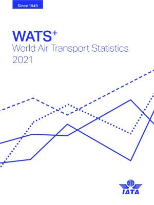 World Air Transport Statistics, Media Kit Edition 2021