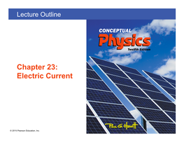 Chapter 23: Electric Current