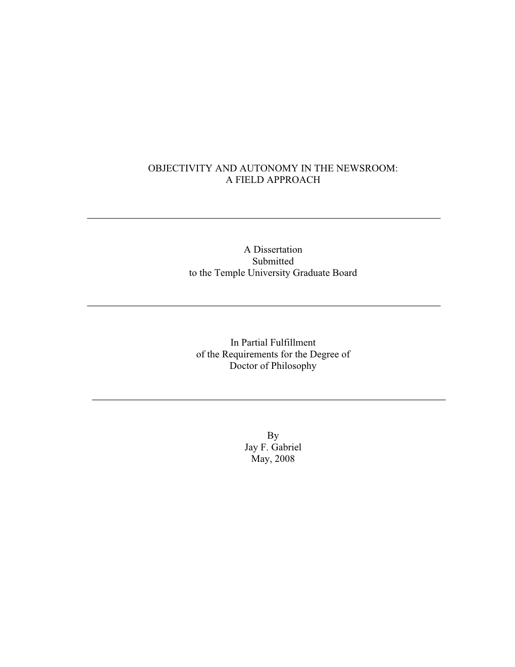 Objectivity and Autonomy in the Newsroom: a Field Approach