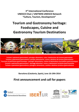 Tourism and Gastronomy Heritage: Foodscapes, Cuisine and Gastronomy Tourism Destinations