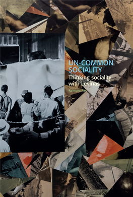 Un-Common Sociality: Thinking Sociality with Levinas