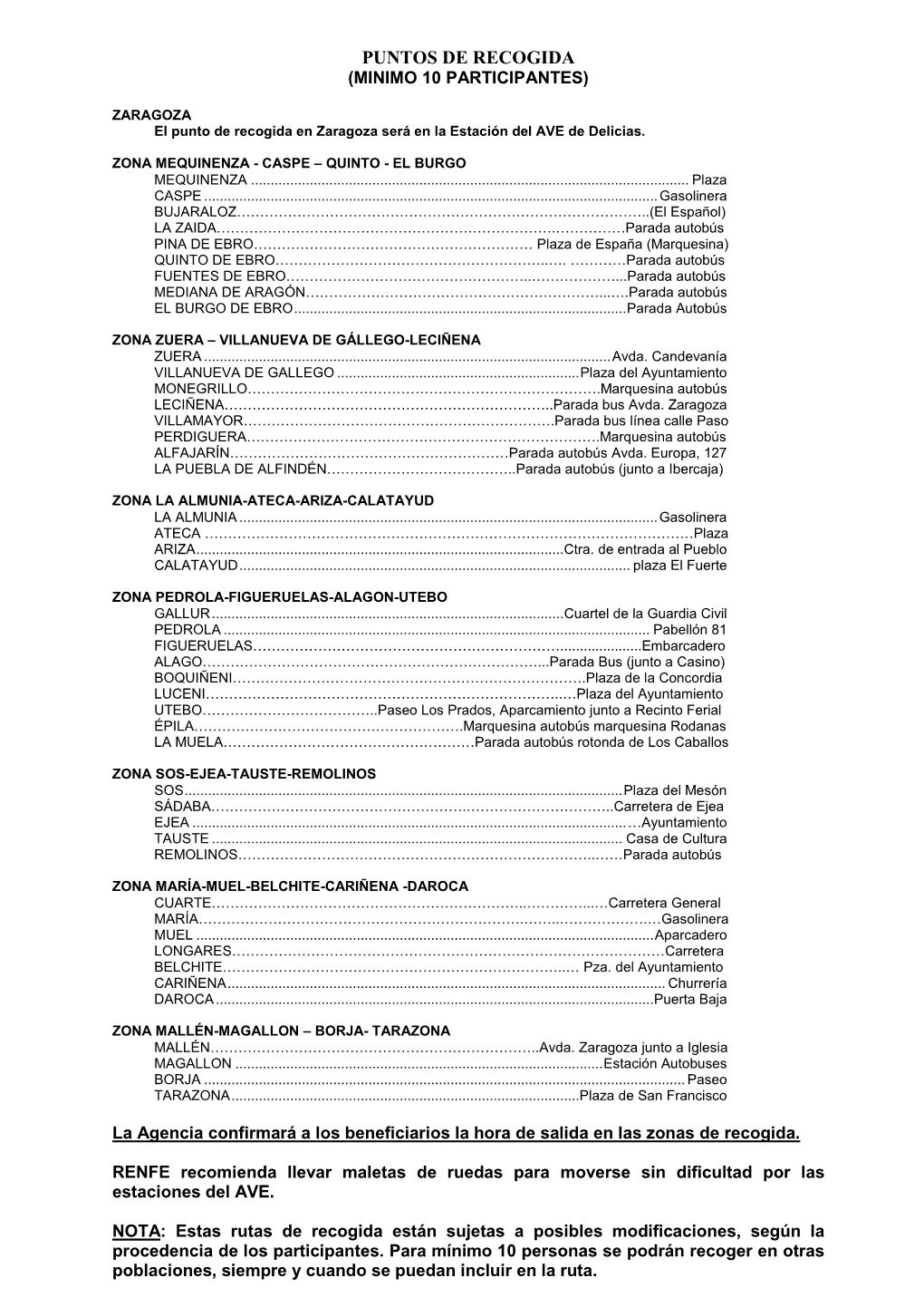 Puntos De Recogida (Minimo 10 Participantes)