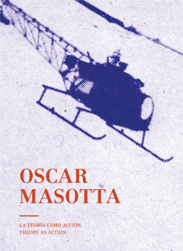 Oscar Masotta, El Helicóptero—The Helicopter, Buenos Aires, 1967