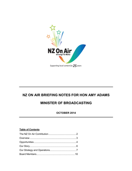 Nz on Air Briefing Notes for Hon Amy Adams Minister Of