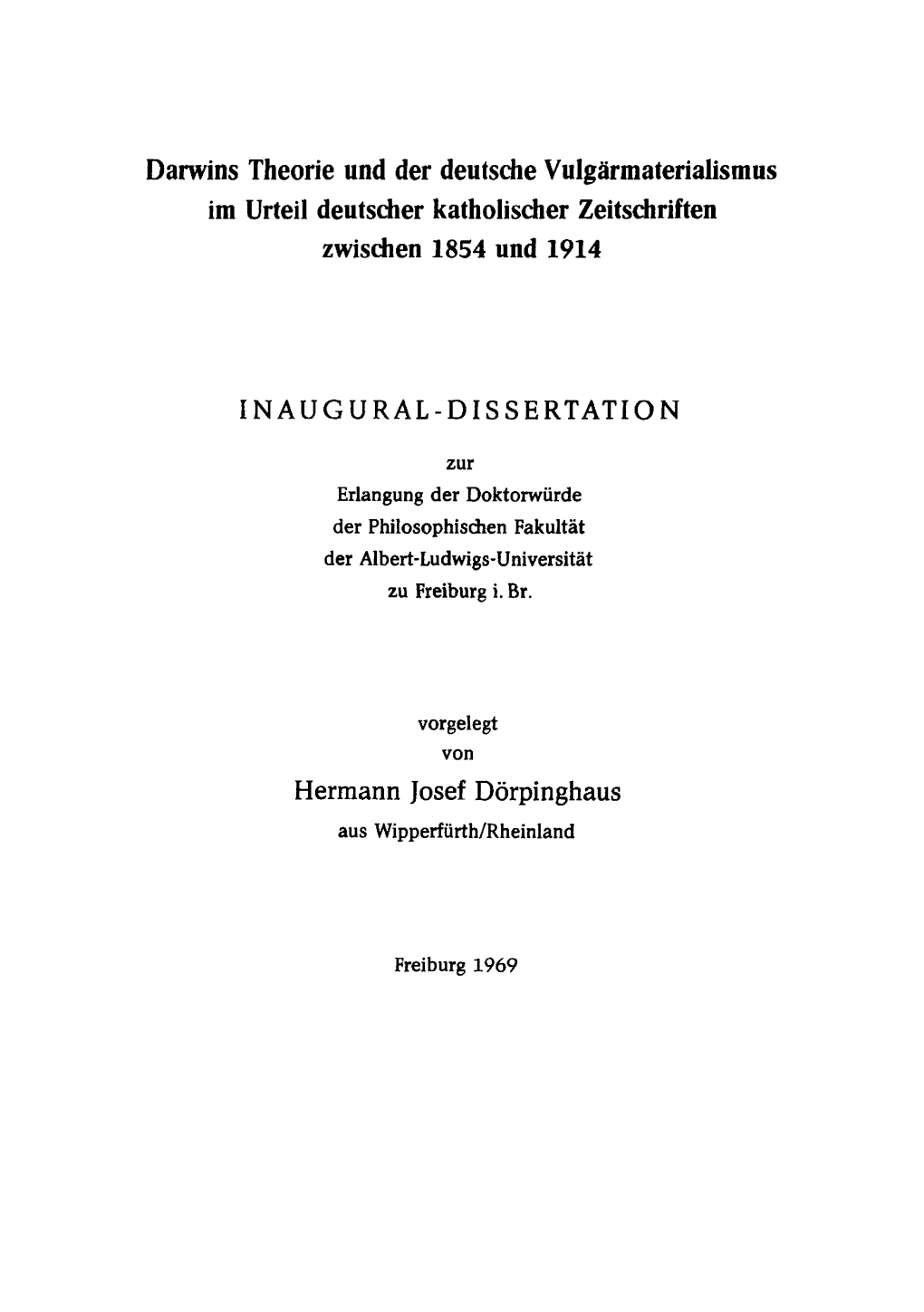 Darwins Theorie Und Der Deutsche Vulgärmaterialismus Im Urteil Deutscher Katholischer Zeitschriften Zwischen 1854 Und 1914