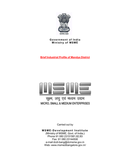 Government of India Ministry of MSME Brief Industrial Profile of Mandya