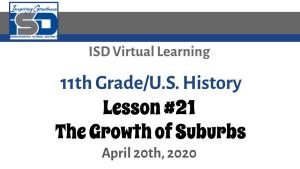 11Th Grade/U.S. History Lesson #21 the Growth of Suburbs April 20Th, 2020