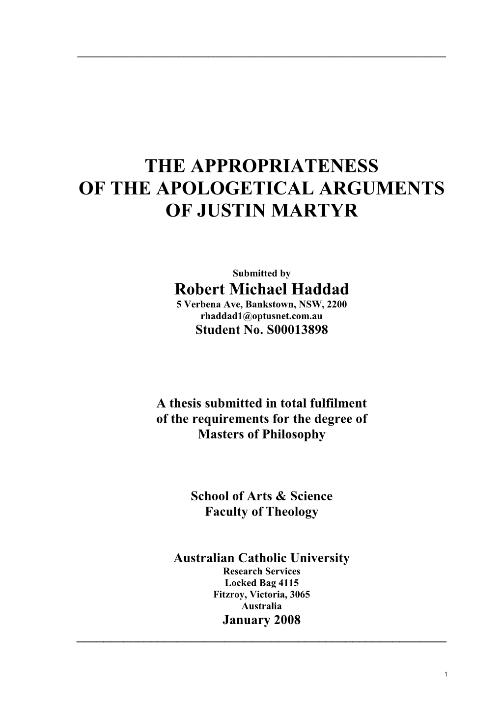 The Appropriateness of the Apologetical Arguments of Justin Martyr