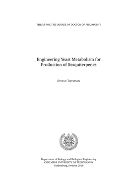 Engineering Yeast Metabolism for Production of Sesquiterpenes