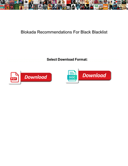 Blokada Recommendations for Black Blacklist