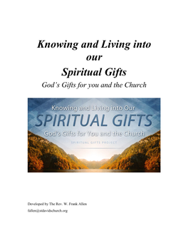 Knowing and Living Into Our Spiritual Gifts God’S Gifts for You and the Church