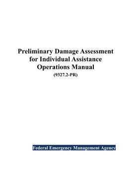 Preliminary Damage Assessment for Individual Assistance Operations Manual (9327.2-PR)