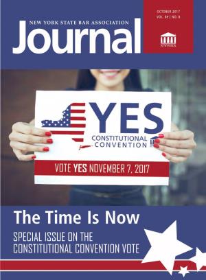 The Time Is Now Special Issue on the Constitutional Convention Vote New York State Bar Association
