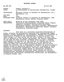 A Bibliography of Recreational Mathematics, Volume 3. INSTITUTION National Council of Teachers of Mathematics, Inc., Washington, D.C