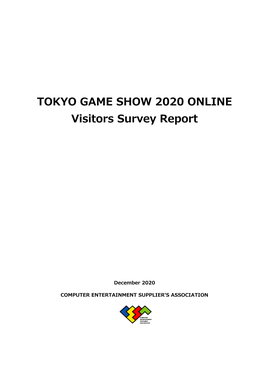 Visitors Survey Report TOKYO GAME SHOW 2020 ONLINE