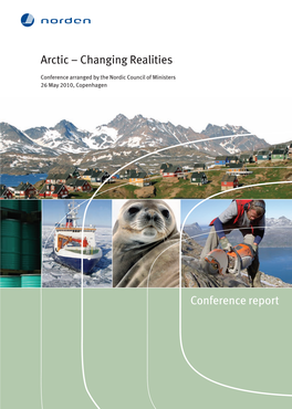 Arctic – Changing Realities Conference Report