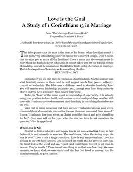 Love Is the Goal a Study of 1 Corinthians 13 in Marriage ______From “The Marriage Enrichment Book” Prepared By: Matthew S