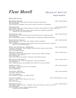 Fleur Morell Makeup Artist 818-314-0616 Feature Films