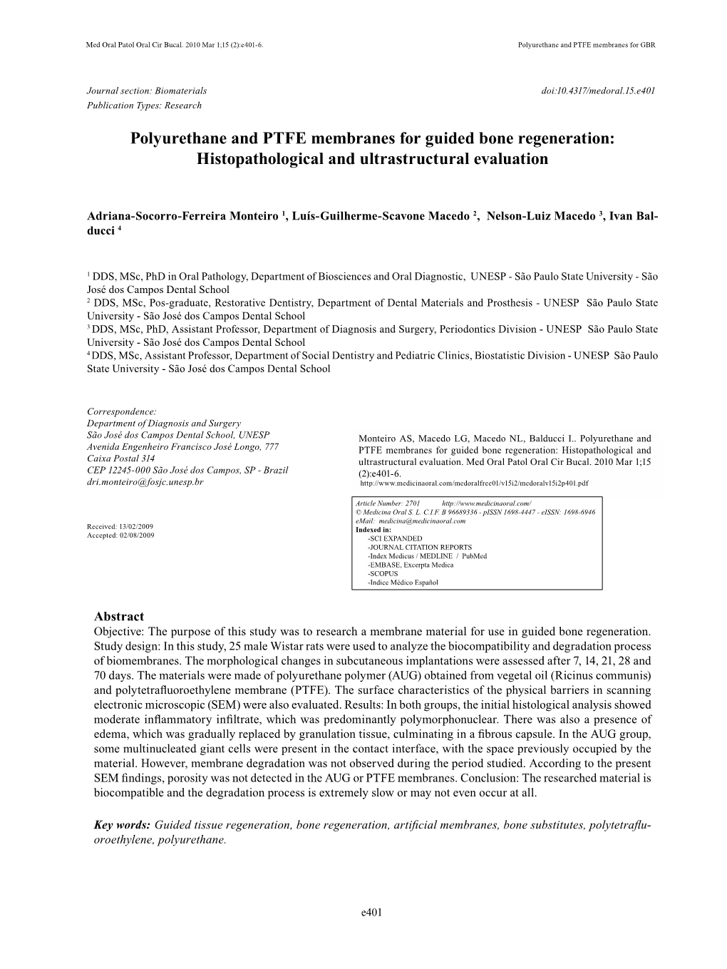 Polyurethane and PTFE Membranes for GBR