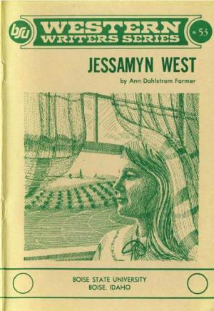 Jessamyn West Is a Birthright Quaker Who Is Still Best Known for Her First Published Book the Friendly Persuasion, the Characters of Which Are Also Quaker