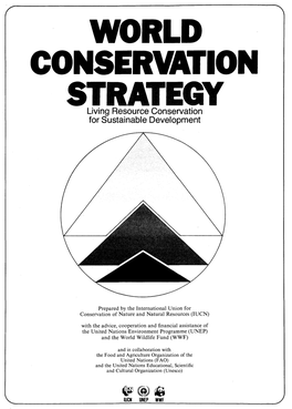 WORLD CONSERVATION STRATEGY Living Resource Conservation for Sustainable Development