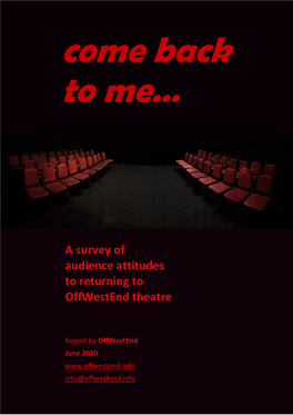 A Survey of Audience Attitudes to Returning to Offwestend Theatre