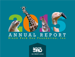 Annual Report Page 1 2015 Dear Zoo Friends, Nearly 50 Years Ago, A