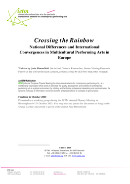 Crossing the Rainbow National Differences and International Convergences in Multicultural Performing Arts in Europe