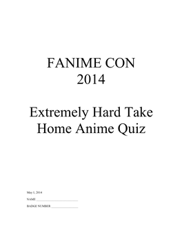 FANIME CON 2014 Extremely Hard Take Home Anime Quiz