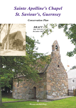 Sainte Apolline's Chapel St. Saviour's, Guernsey Conservation Plan