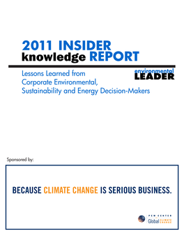 2011 INSIDER Knowledge REPORT Lessons Learned from Corporate Environmental, Sustainability and Energy Decision-Makers
