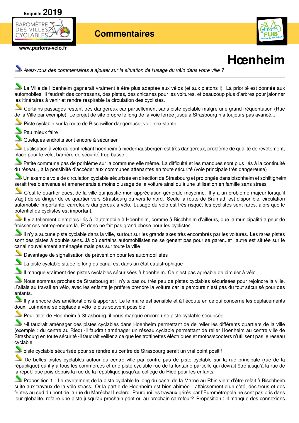 Hœnheim Avez-Vous Des Commentaires À Ajouter Sur La Situation De L’Usage Du Vélo Dans Votre Ville ?