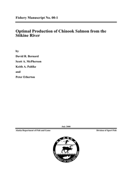 Optimal Production of Chinook Salmon from the Stikine River